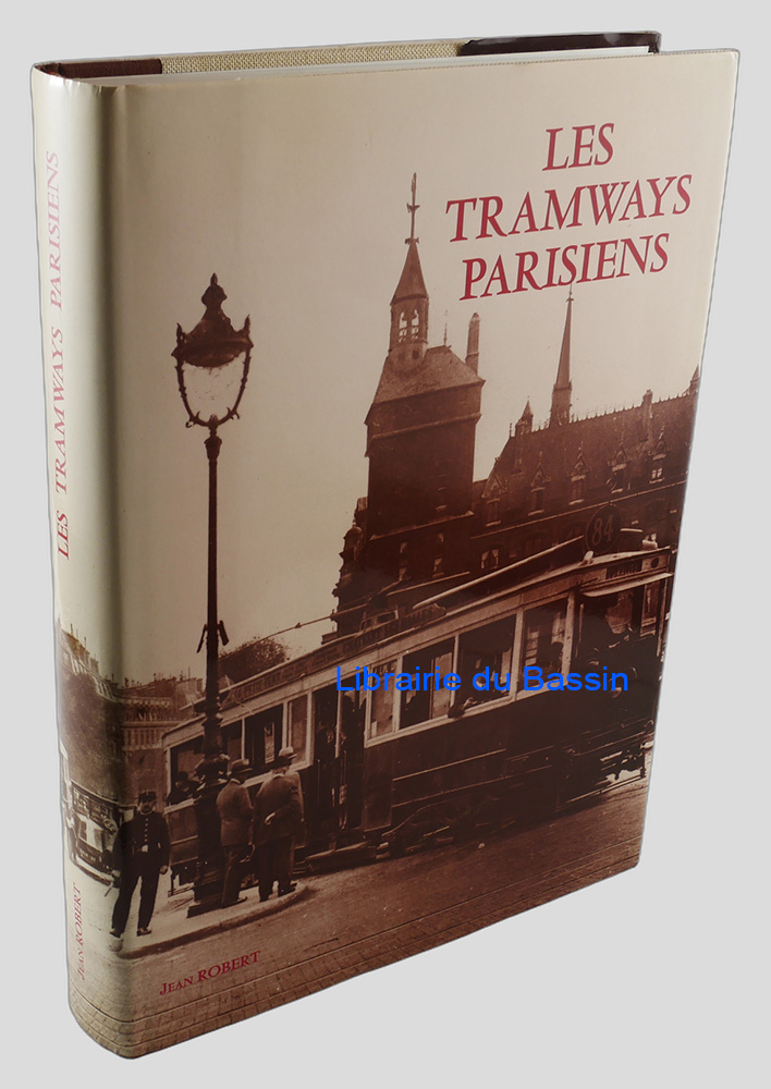Livre moderne : Les tramways parisiens