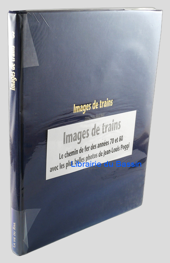 Images de trains le chemin de fer des années 70 et 80 avec les plus belles photos de Jean-Louis Poggi