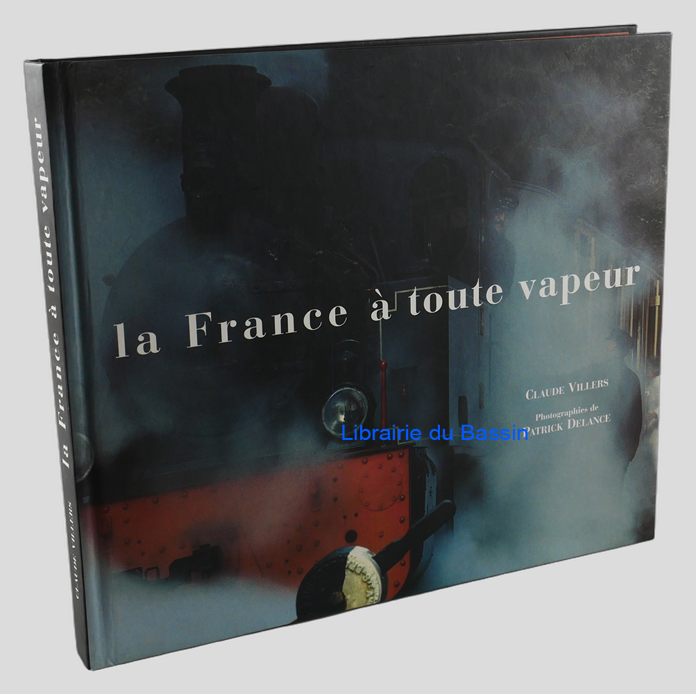 La France à toute vapeur