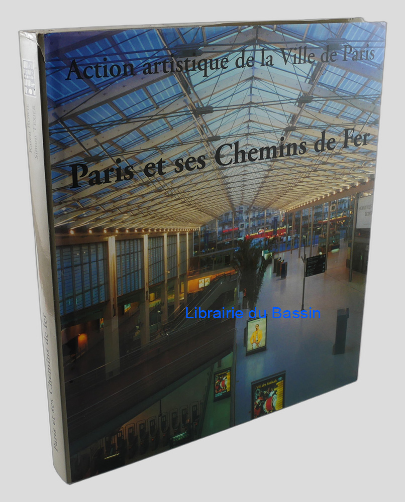 Paris et ses Chemins de fer