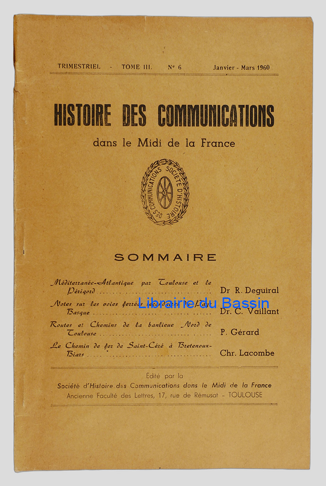Histoire des communications dans le Midi de la France Tome III n°6