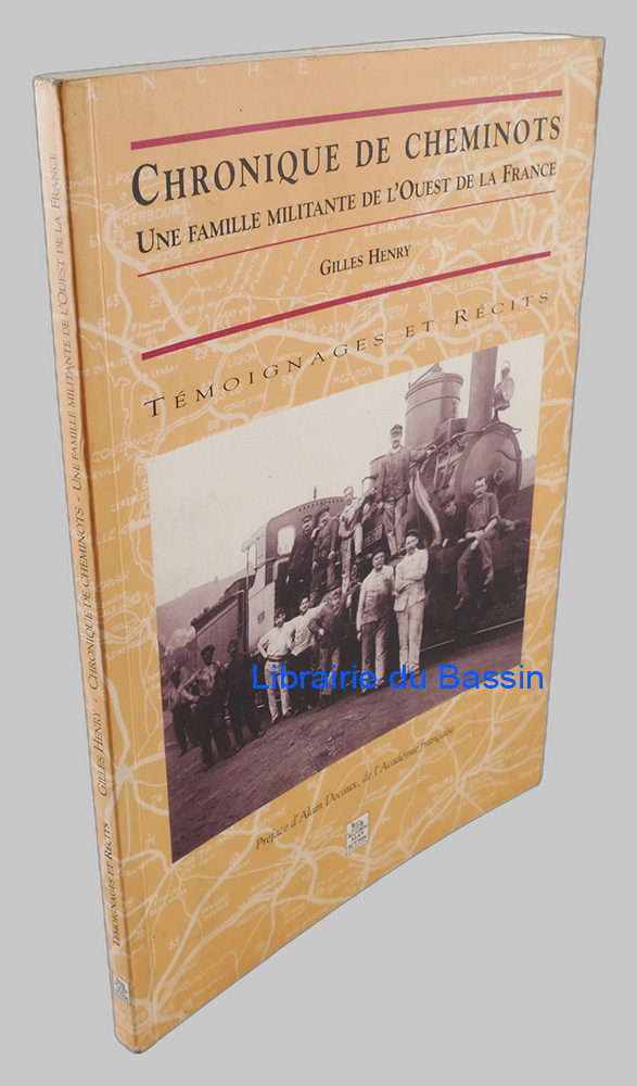 Chronique de cheminots Une famille militante de l'Ouest de la France