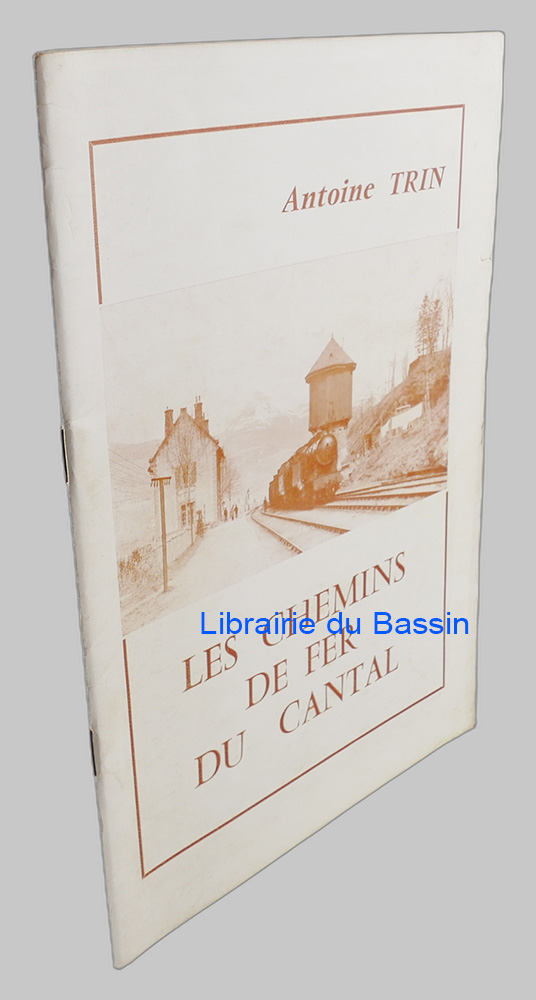 Les chemins de fer du Cantal