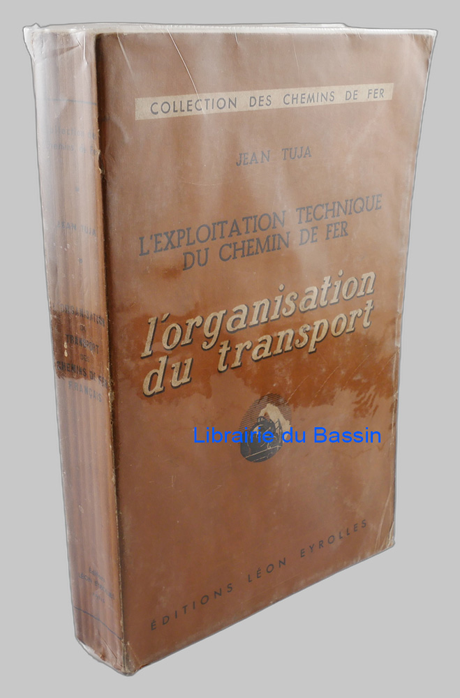 L'exploitation technique du chemin de fer l'organisation du transport
