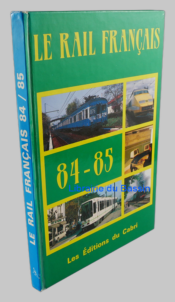 Le rail français en 1984 et 1985