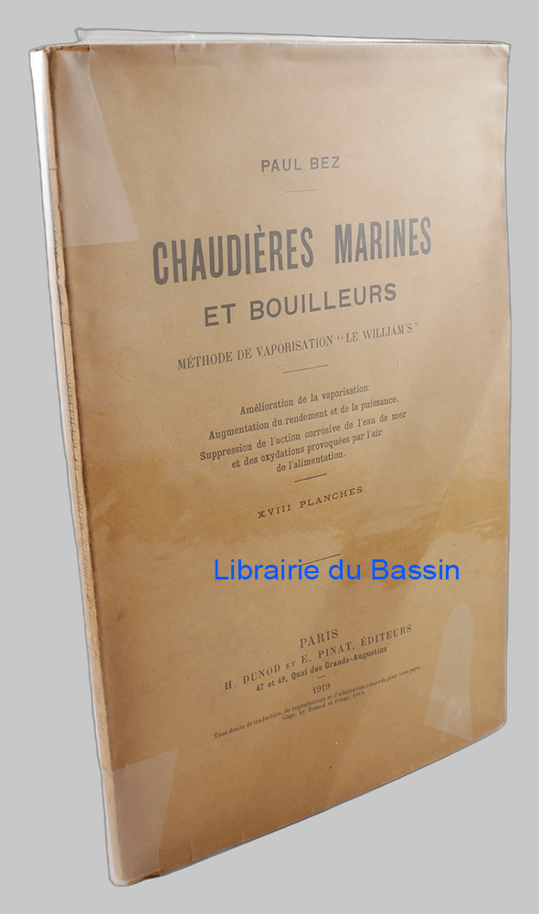 Livre moderne : Chaudières marines et bouilleurs Méthode de vaporisation "Le William's"
