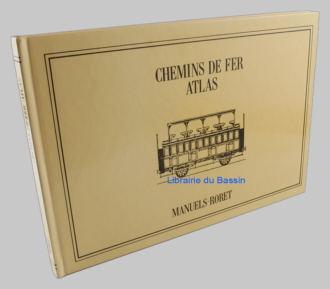 Nouveau manuel complet de la construction de chemins de fer Atlas