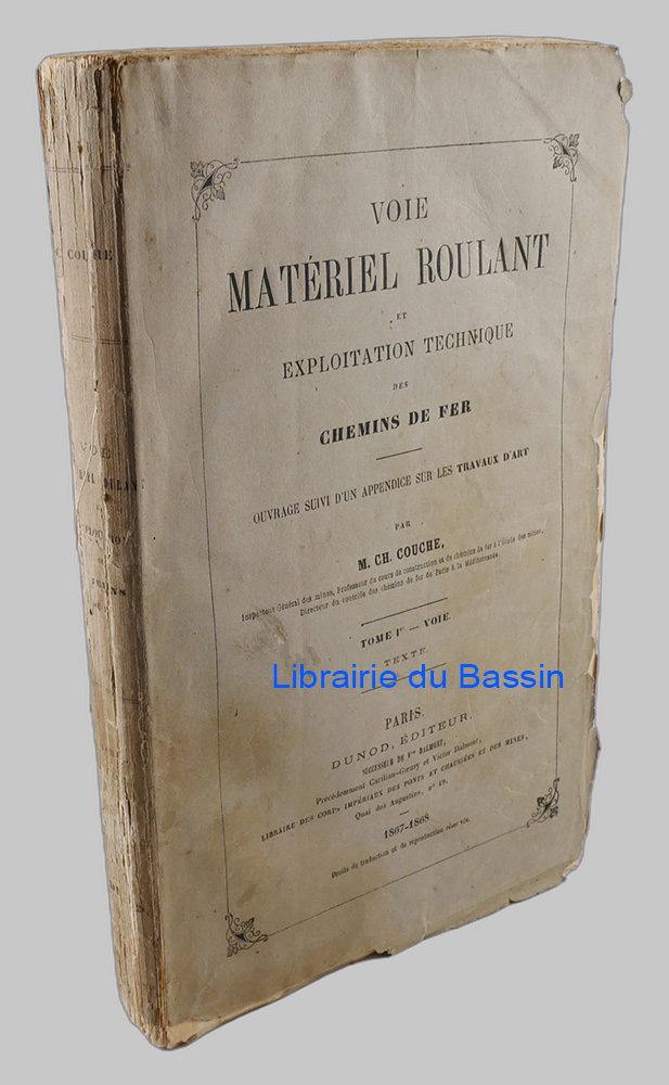 Voie matériel roulant et exploitation technique des chemins de fer Tome Ier Voie Texte