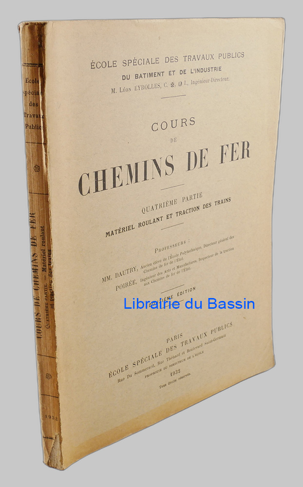 Cours de chemins de fer Quatrième partie Matériel roulant et traction des trains