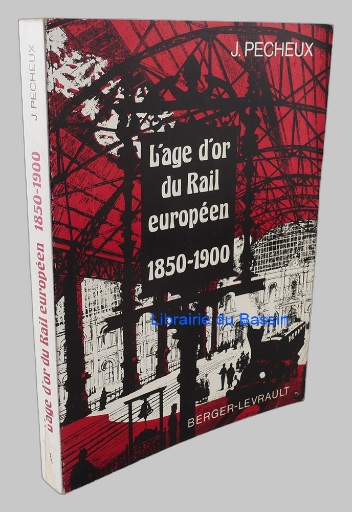 L'âge d'or du rail européen (1850-1900)