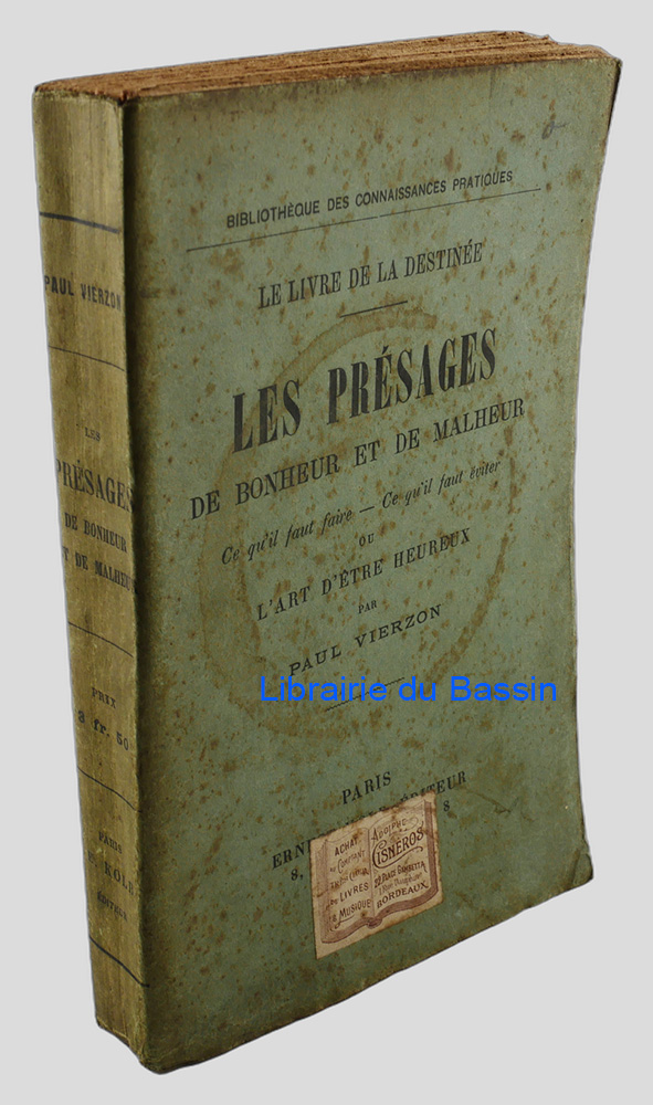 Le livre de la destinée Les présages de bonheur et de malheur