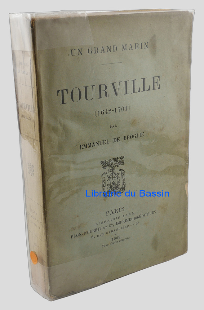 Un grand marin Tourville (1642-1701)