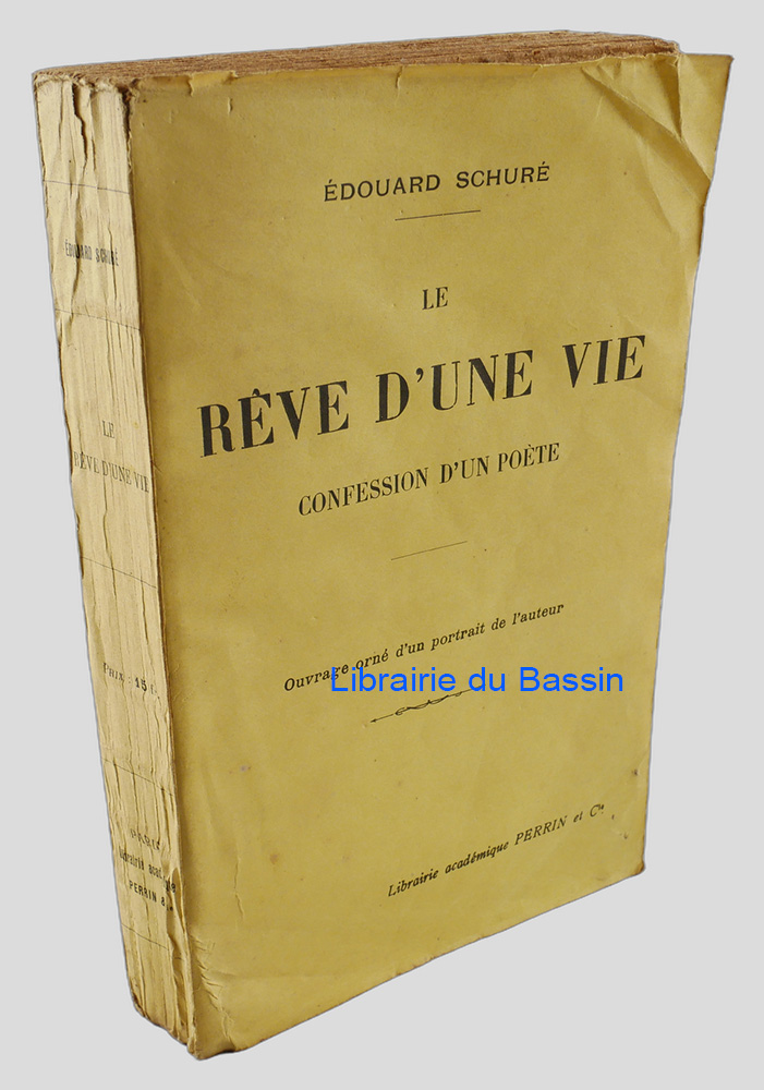 Le rêve d'une vie Confession d'un poète