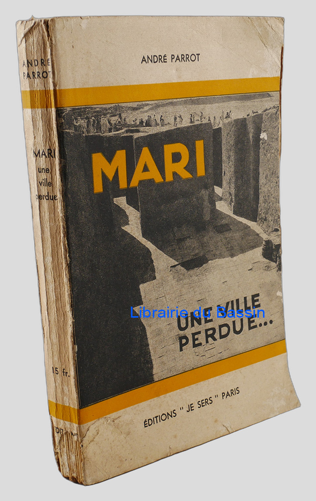 Livre moderne : Mari Une ville perdue et retrouvée par l'archéologie française