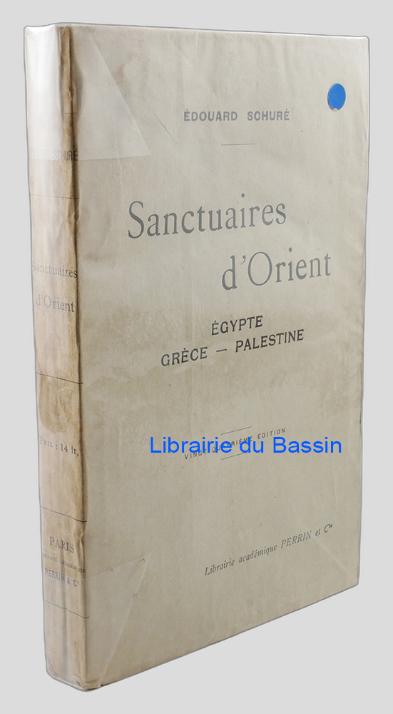 Sanctuaires d'Orient Égypte Grèce Palestine