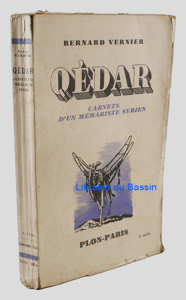 Qédar Carnets d'un méhariste syrien