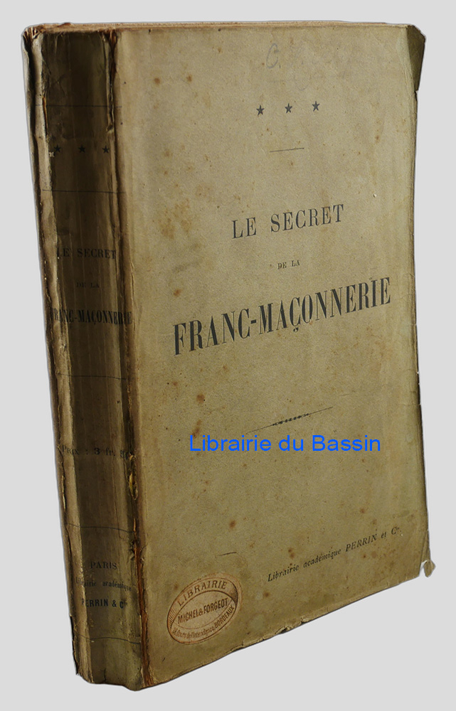 Le secret de la franc-maçonnerie